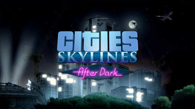 Cities Skylines After Dark expansion announced