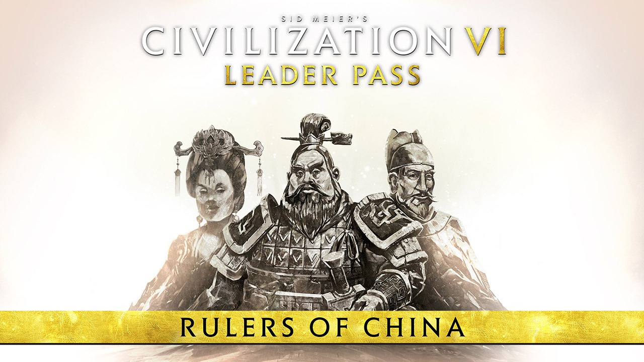 Civilization VI: Leader Pass DLC Rulers of China is Available Now ...